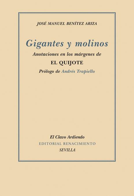 Gigantes y molinos. Anotaciones en los márgenes de El Quijote