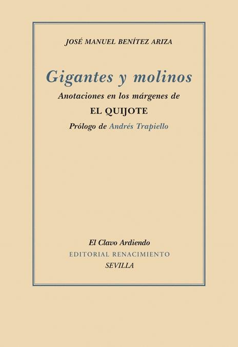 Gigantes y molinos. Anotaciones en los márgenes de El Quijote