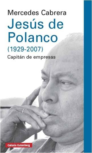 Jesús de Polanco (1929-2007)