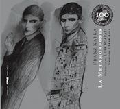 La metamorfosis. Edición especial 100 aniversario.