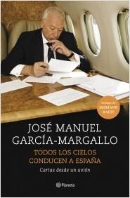 Todos los cielos conducen a España. Cartas desde un avión.