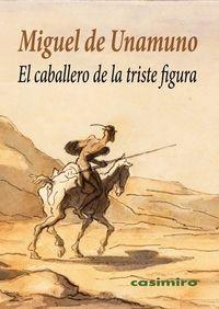 El caballero de la triste figura. 