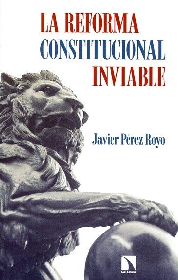 La reforma constitucional inviable