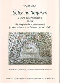 Sefer ha-'Iqqarim "Livre des principes" III, 25 "Un chapitre de la controverse judéo-chrétienne en Sefarad, au XVe siècle". 