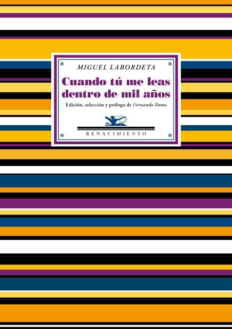 Cuando tú me leas dentro de mil años "Antología poética"