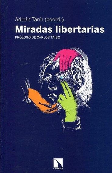 Miradas libertarias. 