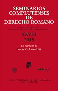 Seminarios complutenses de derecho romano, nº XXVIII - 2015