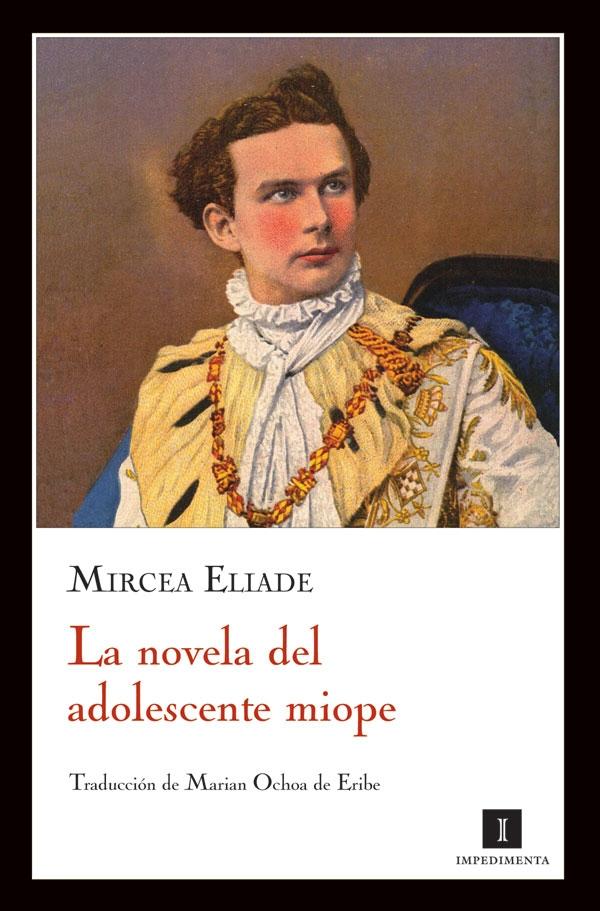 La novela del adolescente miope. 