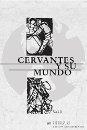 Cervantes y su mundo. Vol. I. 