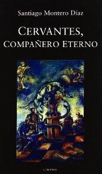 Cervantes, compañero eterno