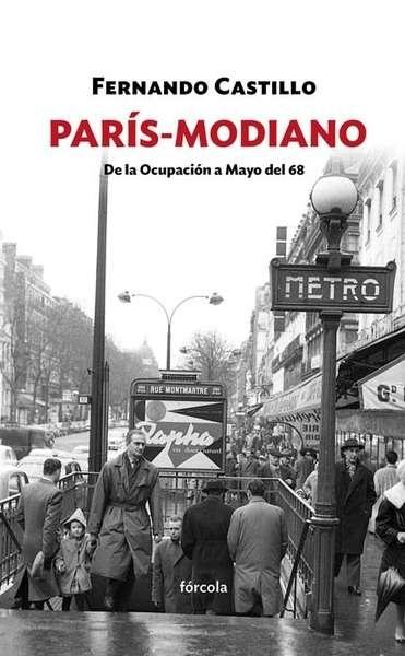 París-Modiano "De la ocupación a Mayo del 68"