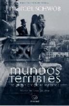 Mundos terribles. Relatos y crónicas inéditos