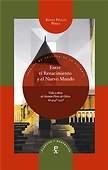 Entre el Renacimiento y el Nuevo Mundo.Vida y obras de Hernán Pérez de Oliva (¿1494?-1531). 