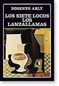 Los siete locos / Lanzallamas. 