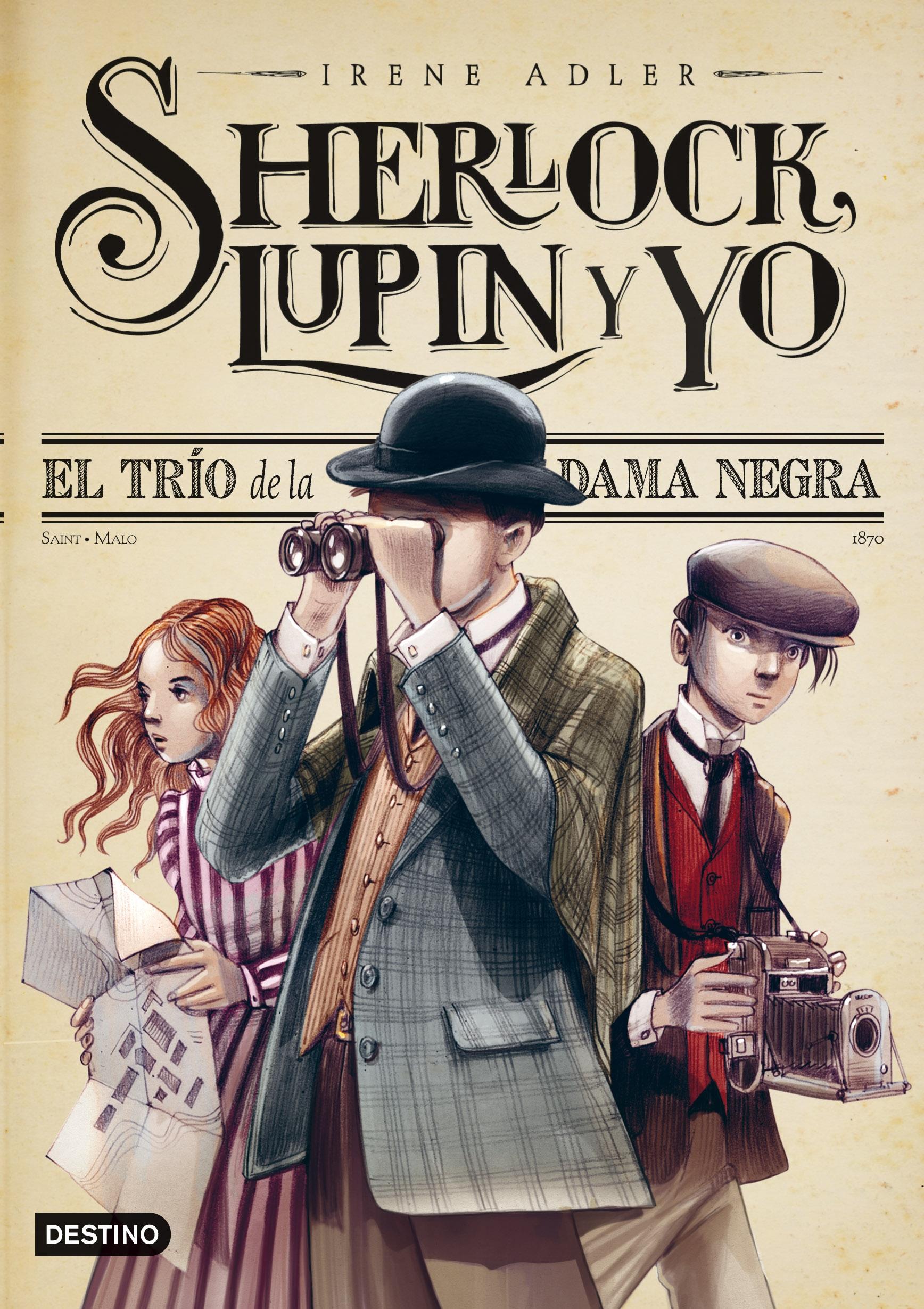 Sherlock, Lupin y yo - 1: El trío de la dama negra.