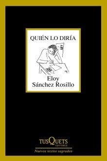 Quién lo diria