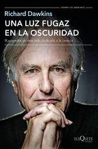 Una luz fugaz en la oscuridad "Recuerdos de una vida dedicada a la ciencia"