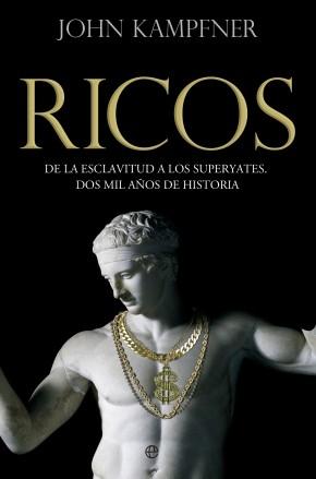 Ricos, una historia. 