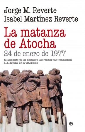 La matanza de Atocha. 