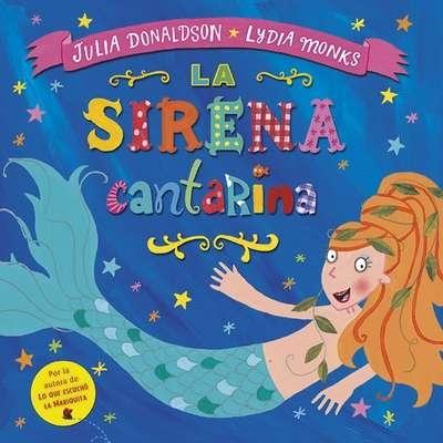 La sirena cantarina.