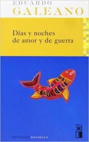 Días y noches de amor y de guerra