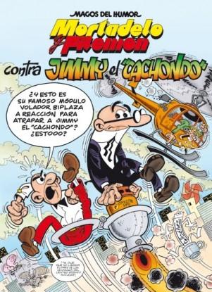 Mortadelo y Filemón contra Jimmy el "Cachondo" "(Magos del Humor - 166)"