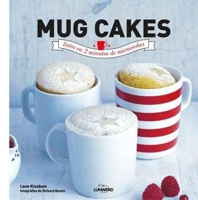 Mug Cakes "Listos en 2 minutos de microondas". 