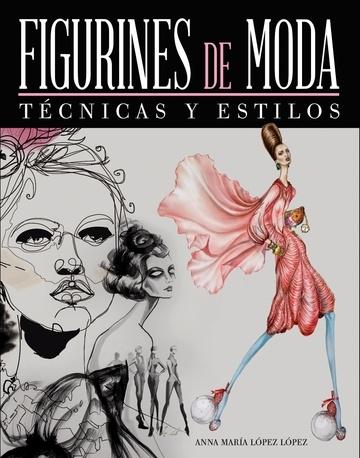 Figurines de moda. Técnicas y estilos. 