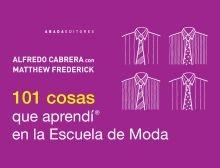 101 cosas que aprendí en la Escuela de Moda. 