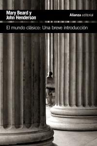 El mundo clásico. Una breve introducción.