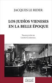 Los judíos vieneses en la Belle Époque