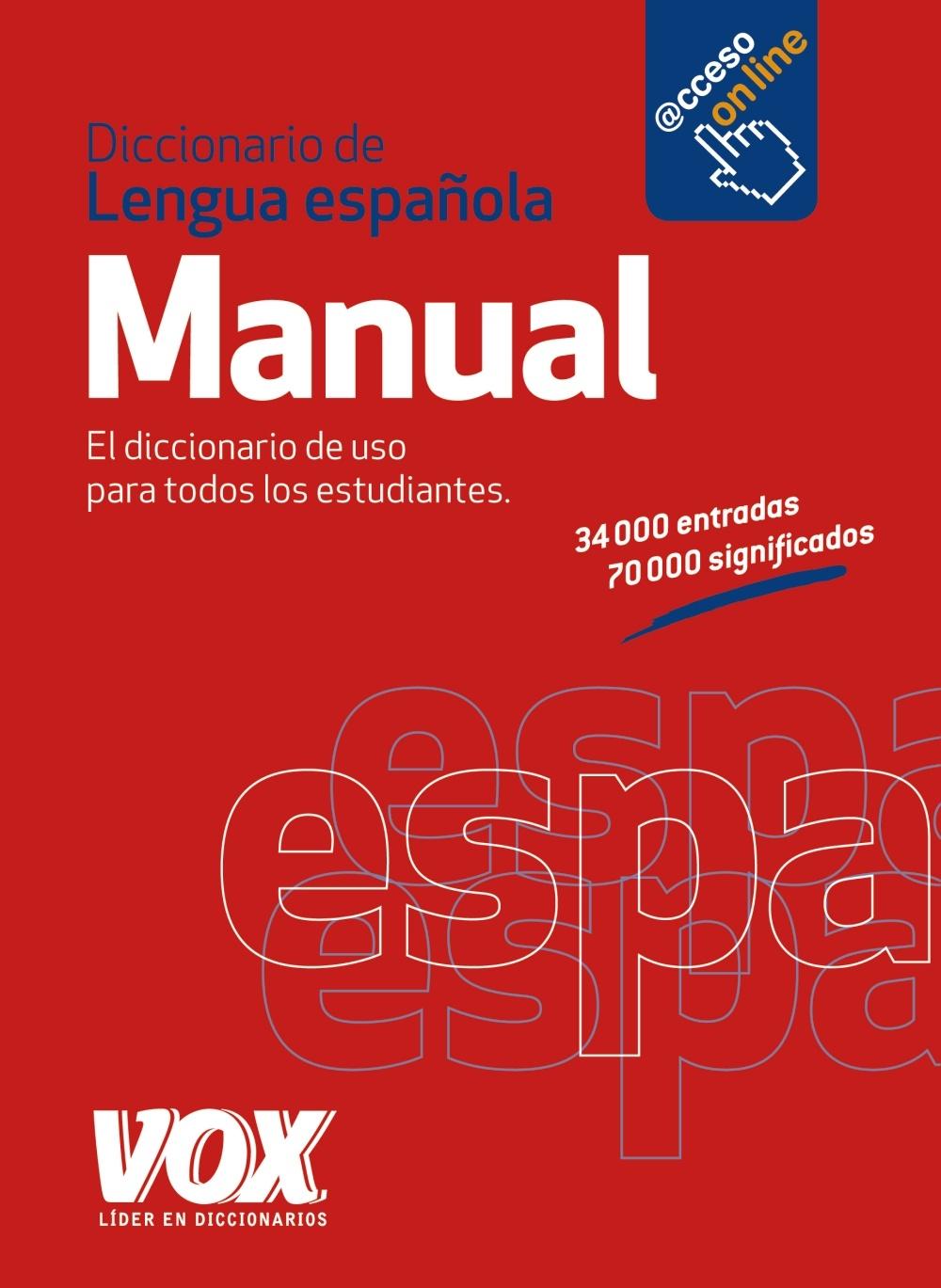 Diccionario Manual de la Lengua Española.