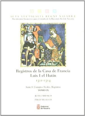 Registros de la Casa de Francia. Luis I el Hutín, 1311-1314. 