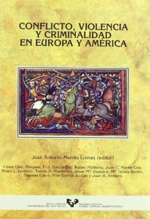 Conflicto, violencia y criminalidad en Europa y América