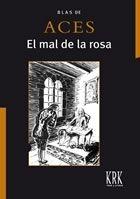 El mal de la rosa