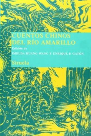 Cuentos chinos del río amarillo