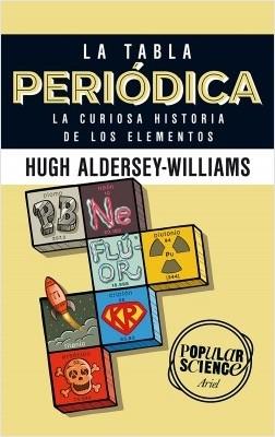 La tabla periódica "La curiosa historia de los elementos".