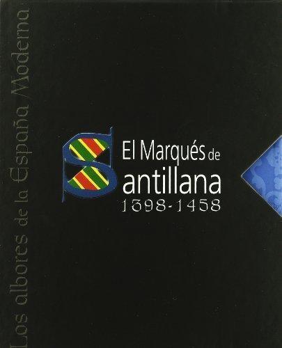 El Marqués de Santillana, 1398-1458 - (Estuche: 4 Vols.) "Los albores de la España Moderna".