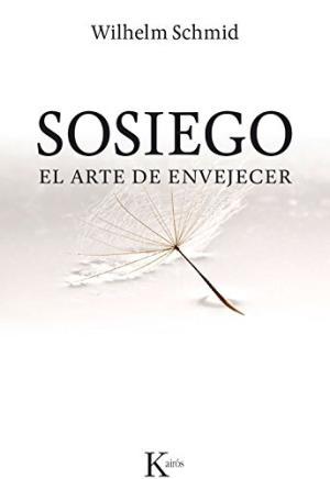 Sosiego "El arte de envejecer". 