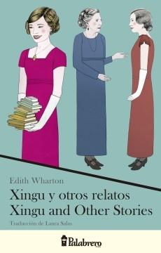Xingu y otros relatos. Xingu and other stories. 