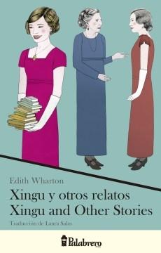 Xingu y otros relatos. Xingu and other stories.