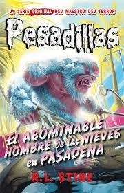 Pesadillas - 13. El abominable hombre de las nieves en Pasadena. 