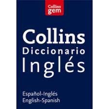 Collins GEM: diccionario español-inglés, english-spanish.