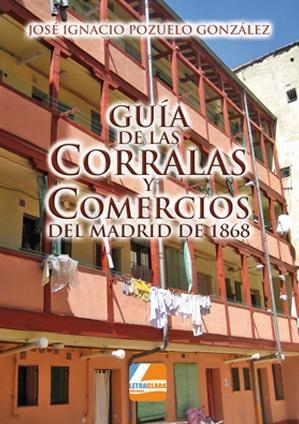 Guía de las corralas y comercios de Madrid de 1868. 