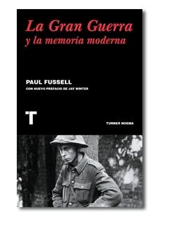 La Gran Guerra y la memoria moderna