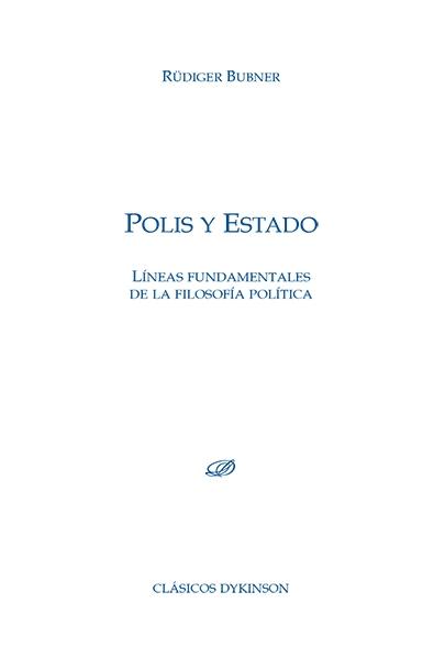 Polis y Estado. Líneas fundamentales de la filosofía política