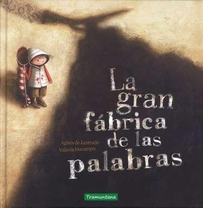 La gran fábrica de las palabras.