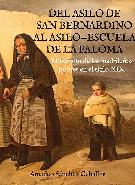 Del asilo de San Bernardino al asilo-escuela de La Paloma