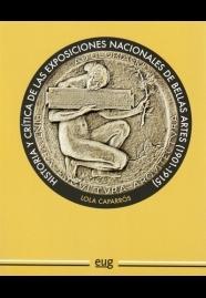 Historia y critica de las exposiciones nacionales de Bellas Artes (1901-1915)