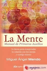 La mente. Manual de primeros auxilios